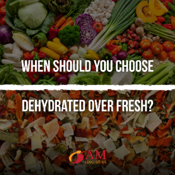 Fresh vs. Dehydrated: Making the Right Choice in Ingredient Sourcing