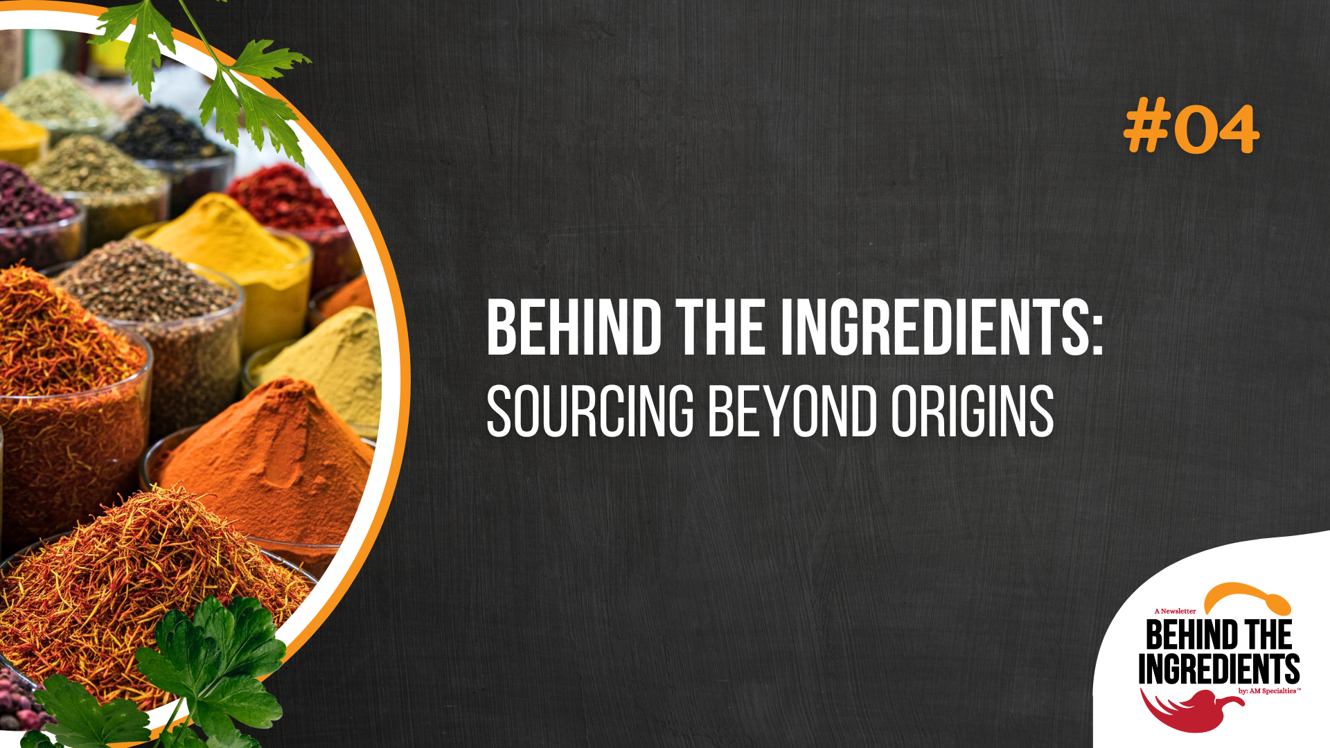 Behind the Ingredients: Sourcing Beyond Origins