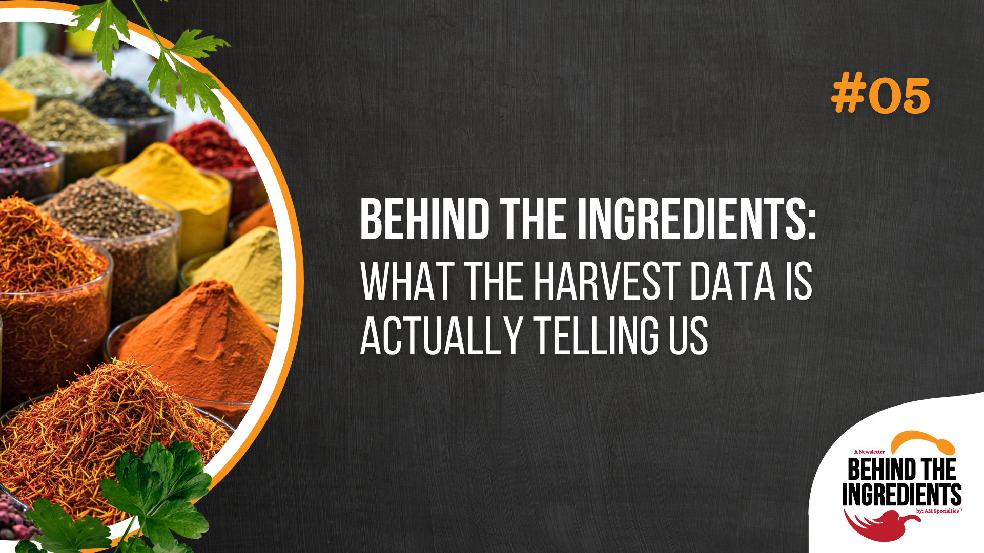 Behind the Ingredients: What the Harvest Data Is Actually Telling Us